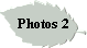 Photos 2